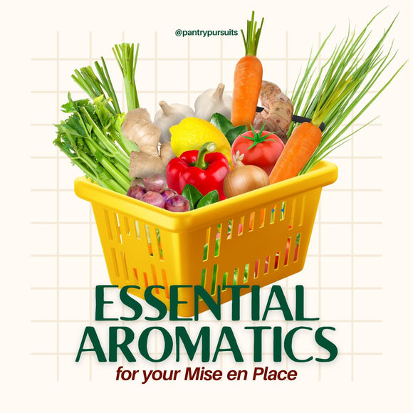 Essential Aromatics to Always Have Ready in Your Mise en Place